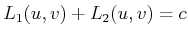 $\displaystyle L_1(u,v) + L_2(u,v) = c$