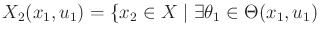 $\displaystyle X_2(x_1,u_1) = \{ x_2 \in X \;\vert\; \exists \theta_1 \in \Theta(x_1,u_1)$