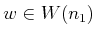 $ w \in W(n_1)$