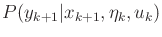$ P(y_{k+1}\vert x_{k+1},{\eta}_k,u_k)$
