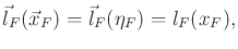 $\displaystyle {\vec{l}}_F({\vec{x}}_F) = {\vec{l}}_F({\eta}_F) = l_F(x_F) ,$