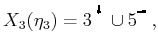$\displaystyle X_3({\eta}_3) = 3^{\psfig{figure=figs/locplus2.eps,width=3mm}}\cup 5^{\psfig{figure=figs/locplus4.eps,width=3mm}},$