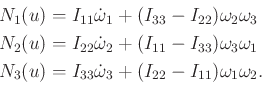 \begin{displaymath}\begin{split}{N}_1(u) & = I_{11} {\dot \omega}_1 + (I_{33}-I_...
...dot \omega}_3 + (I_{22}-I_{11}) \omega_1 \omega_2 . \end{split}\end{displaymath}