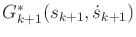 $ G^*_{k+1}(s_{k+1},{\dot s}_{k+1})$