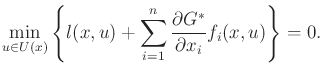 $\displaystyle \min_{u \in U(x)} \left\{ l(x,u) + \sum_{i = 1}^n \frac{\partial G^*}{\partial x_i} f_i(x,u) \right\} = 0 .$