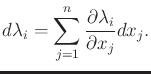 $\displaystyle d\lambda_i = \sum_{j=1}^n \frac{\partial \lambda_i}{\partial x_j} dx_j .$