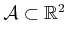 $ {\cal A}\subset {\mathbb{R}}^2$