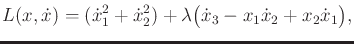 $\displaystyle L(x,{\dot x}) = ({\dot x}_1^2 + {\dot x}_2^2) + \lambda \big({\dot x}_3 - x_1 {\dot x}_2 + x_2 {\dot x}_1 \big),$